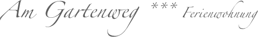 Am Gartenweg *** Ferienwohnung